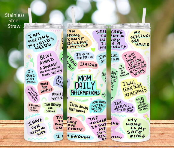 Tumbler - Mom Daily Affirmation Cup